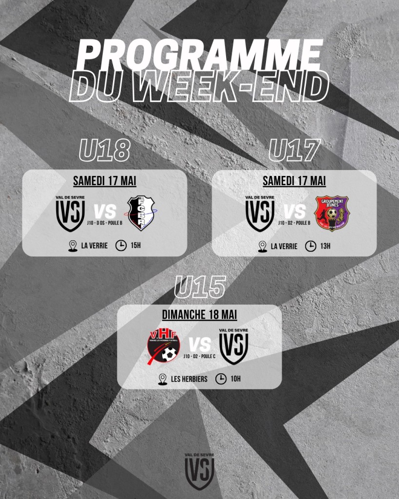Programme Match 17-18 Mai 25 Foot à 11